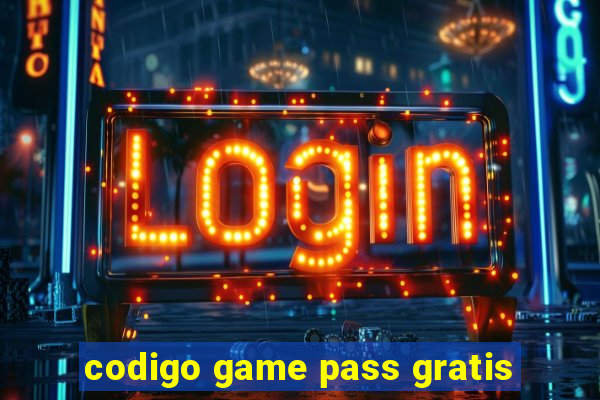 codigo game pass gratis